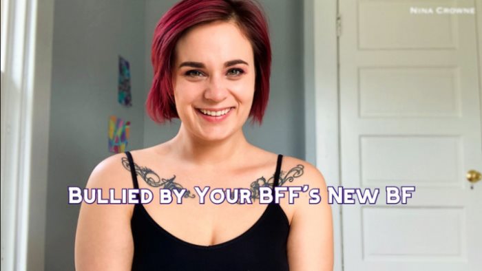 Cover 2 Nina Crowne - Bullied by Your BFF's New BF - Full HD/MP4