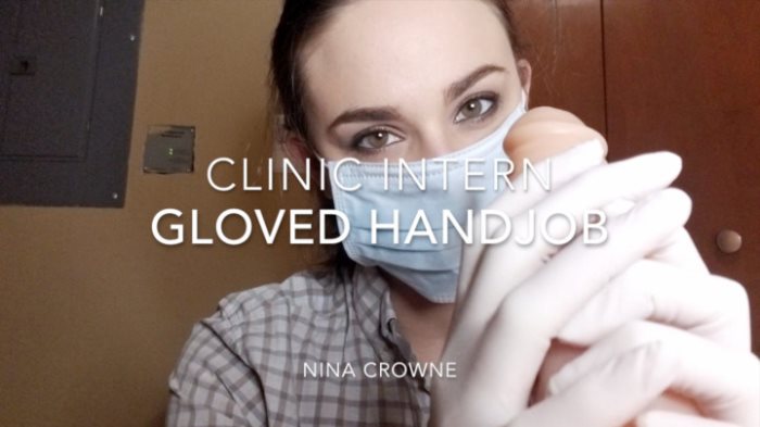 Cover 2 Nina Crowne - Clinic Intern Gloved Handjob - HD/MP4