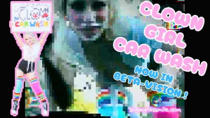 Cover 2 moreshameless - CLOWNGIRL CAR WASH - NOW IN BETA-VISION - Full HD/MP4