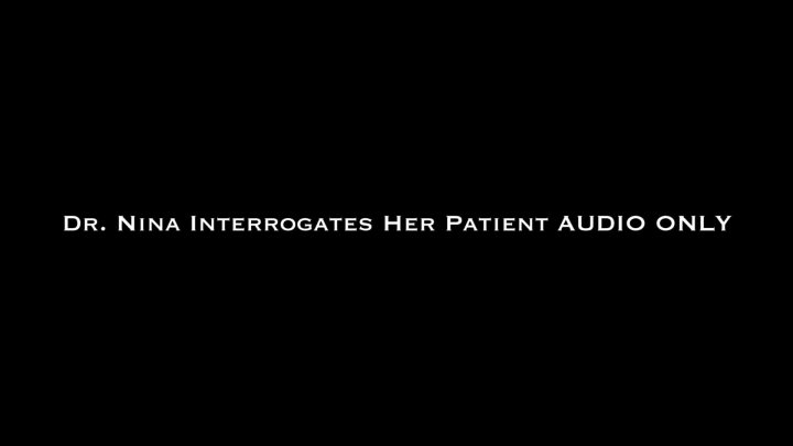 Cover 4 Nina Crowne - Dr Nina Interrogates Her Patient AUDIO - Full HD/MP4