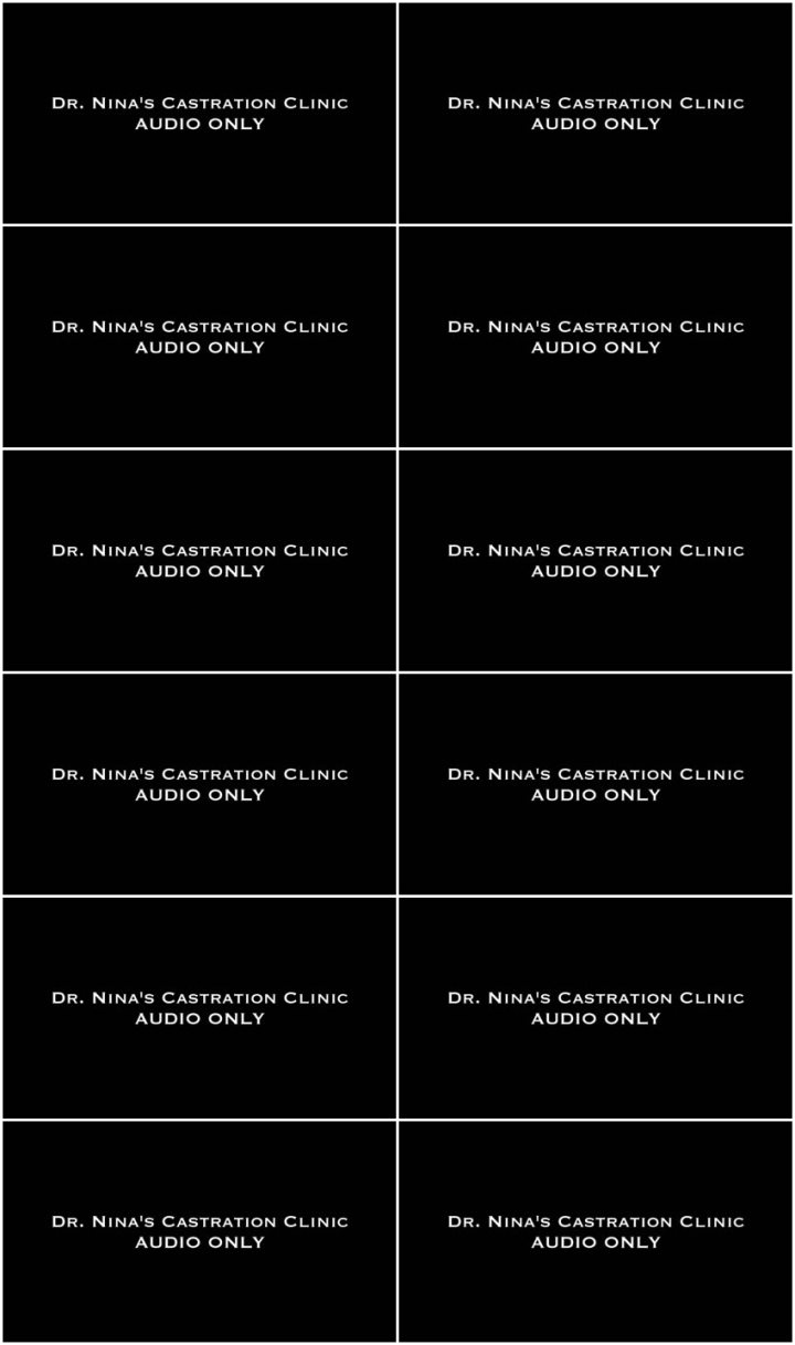 Screenlist Nina Crowne - Dr. Nina's Castration Clinic AUDIO ONLY - HD/MP4