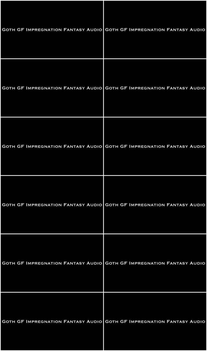 Screenlist Nina Crowne - Goth GF Impregnation Fantasy AUDIO ONLY - HD/MP4