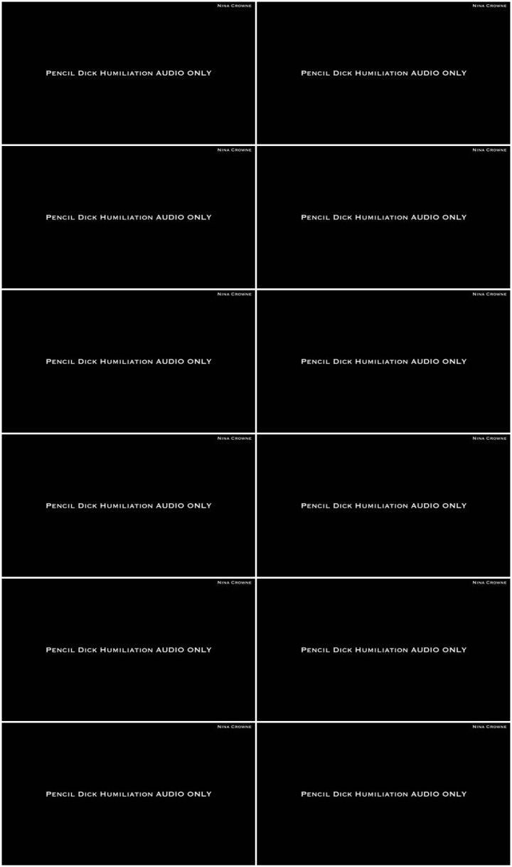 Screenlist Nina Crowne - Pencil Dick Humiliation AUDIO ONLY - Full HD/MP4