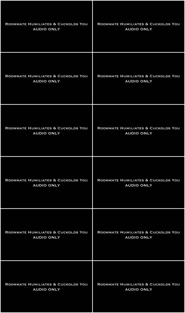 Screenlist Nina Crowne - Roommate Cuckolds & Humiliates You AUDIO ONLY - Full HD/MP4