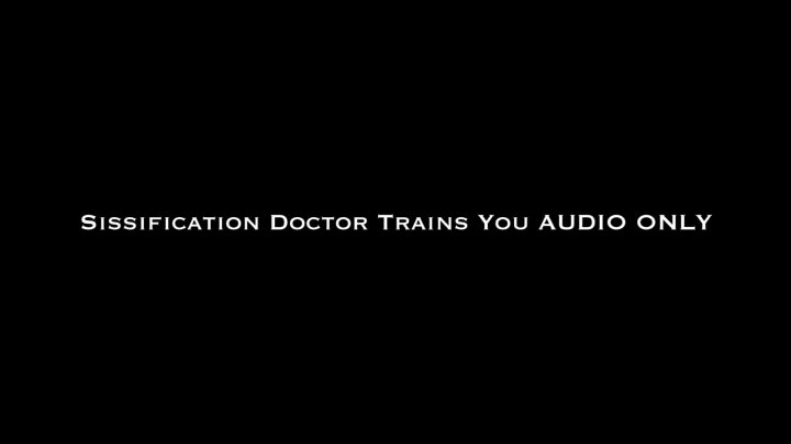 Cover 3 Nina Crowne - Sissification Doctor Trains You AUDIO - Full HD/MP4