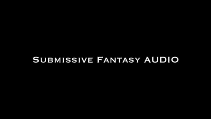 Cover 2 Nina Crowne - Submissive Fantasy AUDIO ONLY - HD/MP4