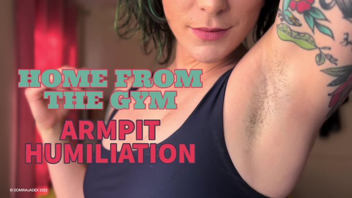 Cover 2 DominaJade - Armpit Humiliation - Home from the Gym - Full HD/MP4